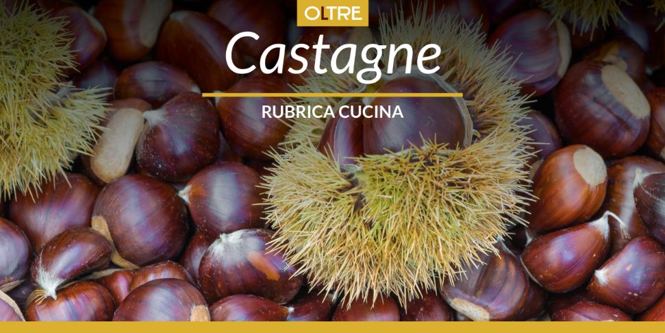 La castagna è il frutto dell’autunno